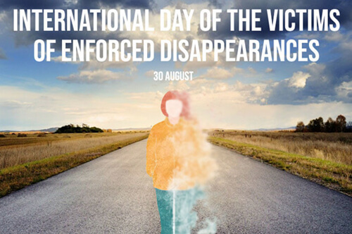 International Day of the Victims of Enforced Disappearances 2021