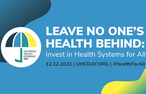 International Universal Health Coverage Day 2021