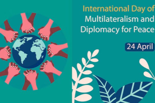 International Day of Multilateralism and Diplomacy for Peace 2024